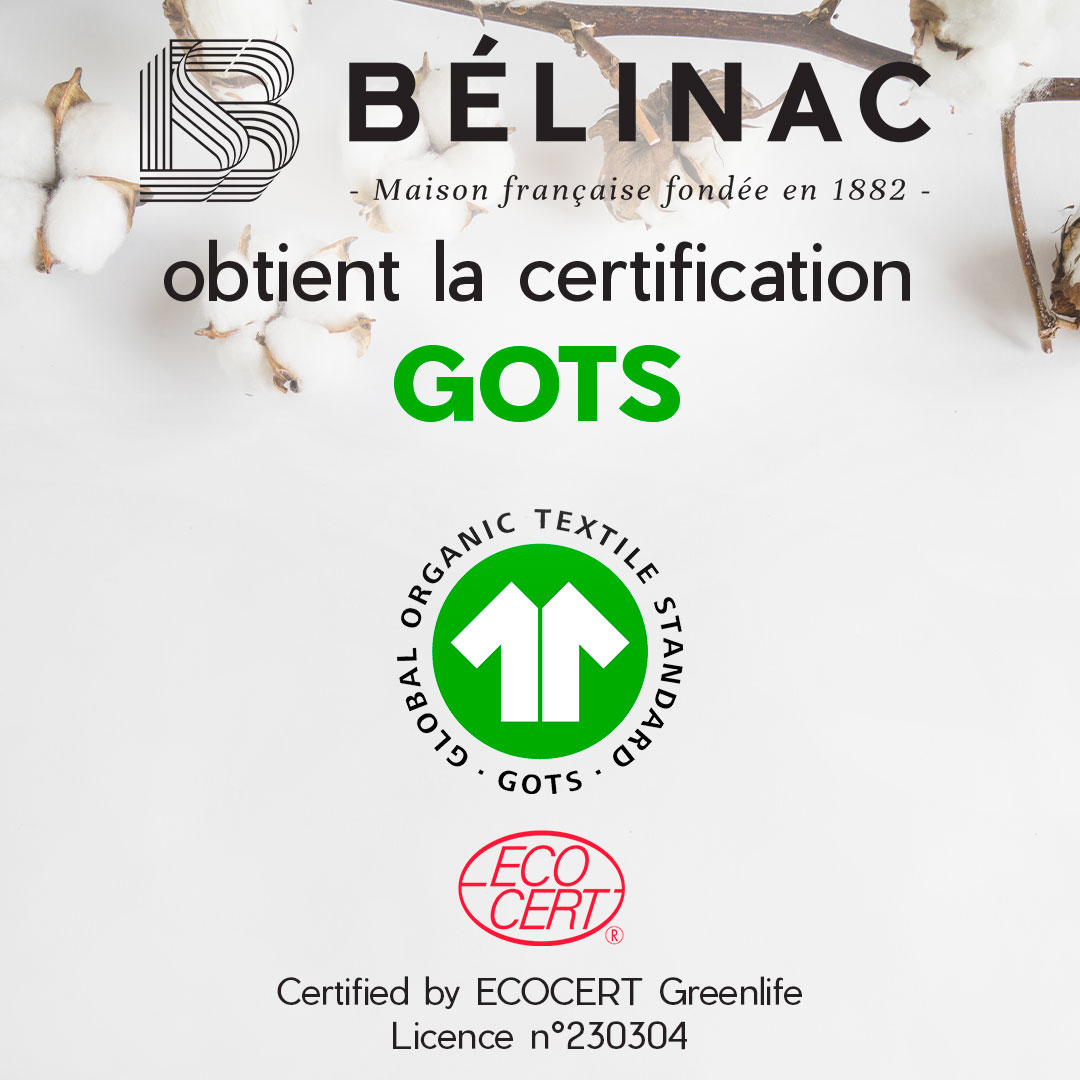 Bélinac obtained GOTS Certification - Belinac